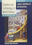 Science and Technology in World History: An Introduction