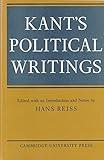 Kant's Political Writings (Cambridge Studies in the History and Theory of Politics)