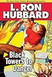 Black Towers to Danger (Stories from the Golden Age) (Action Adventure Short Stories Collection)