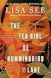 The Tea Girl of Hummingbird Lane: A Novel