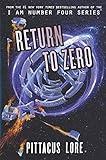 Return to Zero (Lorien Legacies Reborn Book 3)