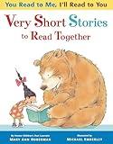 Very Short Stories to Read Together (You Read to Me, I'll Read to You, 1)