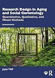 Research Design in Aging and Social Gerontology (Textbooks in Aging)