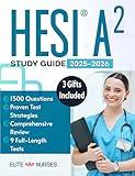 Hesi A2 Study Guide: The Most Comprehensive Book with 9 Practice Tests, 1500+ Test Questions Fully Explained + Insider Tips & Tricks + Proven Strategies to Ace the Exam on Your First Attempt