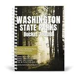 Washington State Parks Bucket List Journal: Adventure Book, Travel Planner & Log Book by My Bucket Journals - Ideal for Self-Care, Mindfulness & Memory Keeping [Spiral-bound]