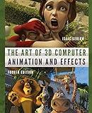 The Art of 3D Computer Animation and Effects