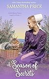 A Season of Secrets: Amish Family Saga with romance (Amish Bonnet Sisters: Legacy of Faith Book 2)