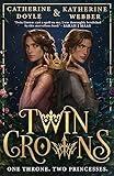 Twin Crowns: The Sunday Times bestselling royal YA fantasy romance. Tik Tok made me buy it!: Book 1