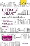 Literary Theory: A Complete Introduction (Complete Introductions)