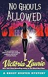 No Ghouls Allowed (Ghost Hunter Mystery Book 9)