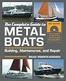 The Complete Guide to Metal Boats, Third Edition: Building, Maintenance, and Repair