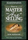 How to Master the Art of Selling