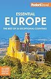 Fodor's Essential Europe: The Best of 26 Exceptional Countries (Full-color Travel Guide)