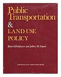 Public Transportation and Land Use Policy