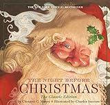 The Night Before Christmas Hardcover: The Classic Edition (Celebrate The Holiday Season with Santa Claus)