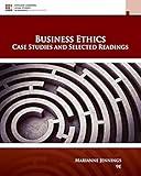 Business Ethics: Case Studies and Selected Readings (MindTap Course List)