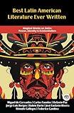 Best Latin American Literature Ever Written: Magical Works on Satire, Power, Identity & Existentialism (Including Don Quixote, Dona Barbara, Azul, and more!) (Grapevine Books) (Spanish Edition)