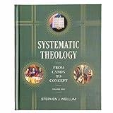 Systematic Theology, Volume One: From Canon to Concept (Volume 1)