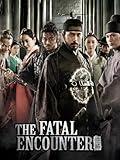 The Fatal Encounter