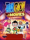 Teen Titans Go! to the Movies