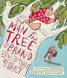 The Man in the Tree and the Brand New Start: A True Story about Zacchaeus and the Difference Knowing Jesus Makes (Bible story for kids, Christian book ... transformation, kindness, generosity.)