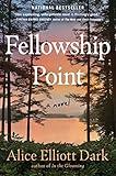 Fellowship Point: A Novel