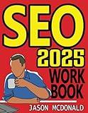 SEO Workbook: Search Engine Optimization in Seven Steps