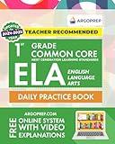 1st Grade Common Core ELA (English Language Arts): Daily Practice Workbook | 300+ Practice Questions and Video Explanations | Common Core State ... Standards Aligned (NGSS) ELA Workbooks)