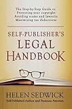 Self-Publisher's Legal Handbook: The Step-by-Step Guide to the Legal Issues of Self-Publishing