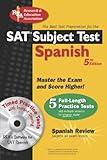 SAT Subject Test™: Spanish w/CD (SAT PSAT ACT (College Admission) Prep) (English and Spanish Edition)