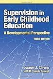 Supervision in Early Childhood Education (Early Childhood Education Series)