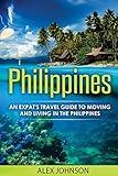 Philippines: An Expat's Travel Guide To Moving & Living In The Philippines