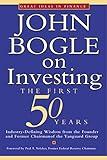 John Bogle on Investing: The First 50 Years (Great Ideas in Finance)