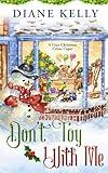 Don't Toy With Me: A Christmas Cozy Mystery