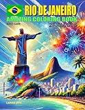 Rio de Janeiro – Brazil: Travel Coloring Book for Kids: Inspire in your children the desire to discover the world with this educative adventure. (Colouring Books for Kids, Cities of the World)