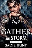 Gather the Storm: A Dark New Adult Romance (Blackwell Beasts Book 1)