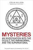 Mysteries: An Investigation into the Occult, the Paranormal, and the Supernatural