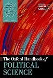 The Oxford Handbook of Political Science (Oxford Handbooks)