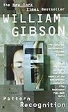 Pattern Recognition by William Gibson (2005-02-01)