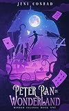 Peter Pan in Wonderland: A mixed fairytale retelling (Mirror Islands Book 1)