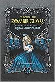 Through the Zombie Glass (White Rabbit Chronicles)