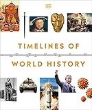 Timelines of World History (DK Timelines)