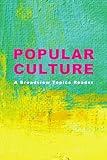 Popular Culture: A Broadview Topics Reader