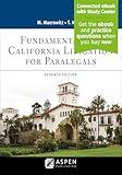 Fundamentals of California Litigation for Paralegals (Aspen Paralegal Series)