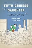 Fifth Chinese Daughter (Classics in Asian American Literature)