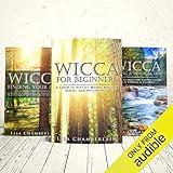 Wicca Starter Kit: Wicca for Beginners, Finding Your Path, and Living a Magical Life