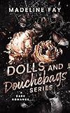 Dolls & Douchebags
