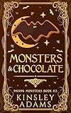 Monsters & Chocolate: A Valentine's Day Paranormal Holiday Romance (Dating Monsters)