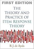 The Theory and Practice of Item Response Theory (Methodology in the Social Sciences)