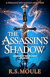 The Assassin's Shadow: A thrilling epic fantasy adventure (Legends of the Shadow Book 1)